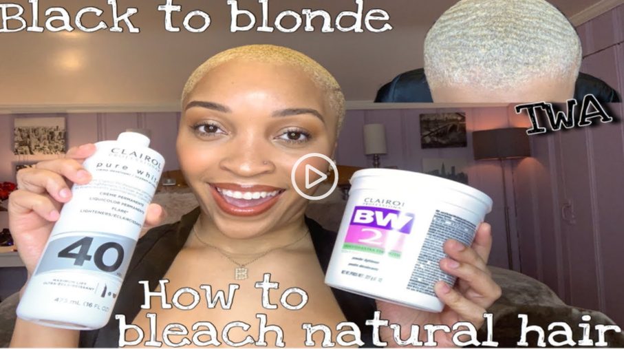 How To Bleach Natural Hair From Black To Blonde Using Clairol BW2